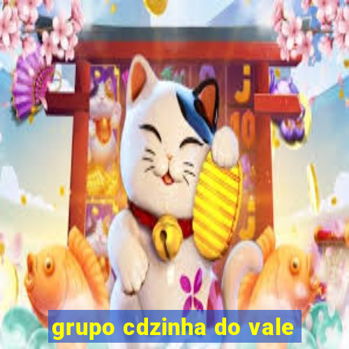 grupo cdzinha do vale
